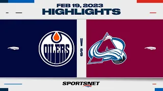 NHL Highlights | Oilers vs. Avalanche - February 19, 2023