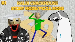 Huge Update! | Raldi's Crackhouse 2.0 Part 1 - Story Mode/Pizza Mode [Baldi's Basic Mod]