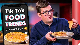A Chef Tests and Reviews TIKTOK Food Trends! Vol. 4 | Sorted Food