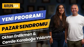 Yeni program: Pazar Sendromu - Oktan Erdikmen & Cemile Karaboğa Yıldırım