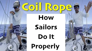 How To Properly Coil Line Like A Sailing Pro