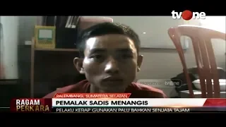 Sadis Saat Memalak, Nangis Saat Tertangkap