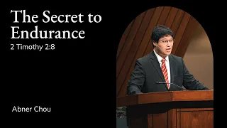 Abner Chou | TMS Chapel | The Secret To Endurance