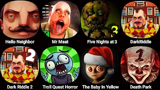 Hello Neighbor( Mr Meat + Five Nights At Freddys 3 + Dark Riddle + The Baby In Yellow )Death Park