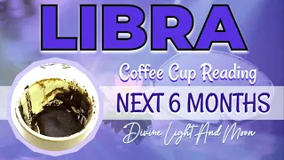 Libra ♎️ YOUR DESIRES ARE COMING NOW! 😍 NEXT 6 MONTHS 🌺 Coffee Cup Reading ☕️