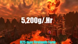 WoW/WoD (6.2.4) 5.2k/Hr H Firelands Farm Guide