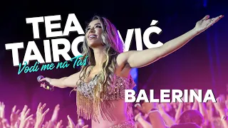 Tea Tairovic - Balerina - LIVE | Koncert Tašmajdan 2023.