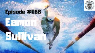 #058 Eamon Sullivan reflects on his career & being proud of silver