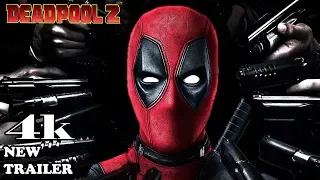 ✔  DEADPOOL 2 (2018) | Full Movie Trailer in [4K ULTRA HD]