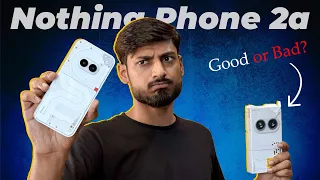 NOTHING Phone 2a Unboxing & Review: Is it Worth the Hype?