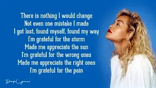 Rita Ora - Grateful (Lyrics) 🎵