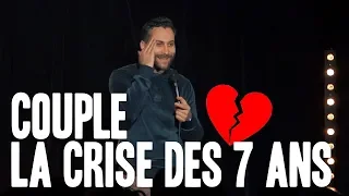 Couple la crise des 7 ans - Seb Mellia