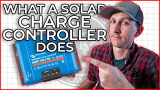 What does a Solar Charge Controller Do in a DIY Camper Electrical System?