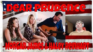 Dear Prudence by The Beatles (Morgan James & Haley Reinhart Cover) - REACTION