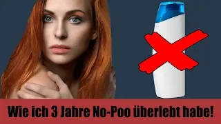 Ohne Shampoo überleben-Tipps, wie ich 3 Jahre No Poo gemeistert habe