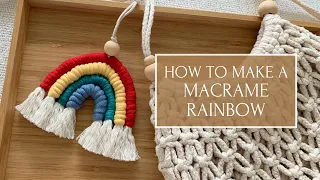 How To Make A Macrame Rainbow | EASY Macrame Tutorial for Beginners