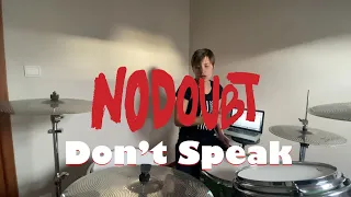 Don’t Speak - No Doubt / Drum cover