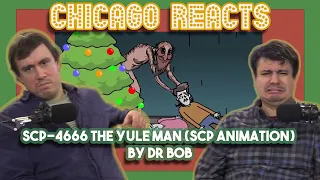Chicagoans React to SCP 4666 The Yule Man SCP Animation by Dr. Bob