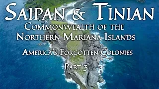 Saipan & Tinian, CNMI (America's Forgotten Colonies, Part 3/3)