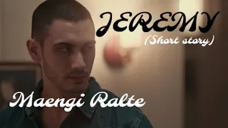 JEREMY(short story)// Maengi Ralte#mizo_love_story