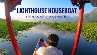 Houseboat Stay in Dal Lake, Srinagar || Lighthouse Houseboat (Ghat 17) || ~~ KASHMIR ~~ #kashmir