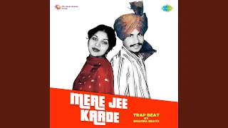 Mere Jee Karde Trap Beat