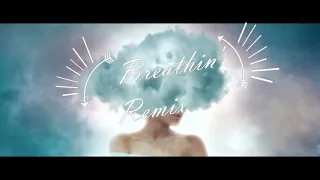 Ariana Grande - Breathin' (Remix)
