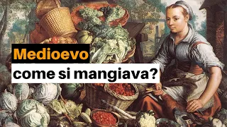 Cosa si mangiava nel Medioevo?