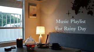 雨の日に聴きたい♪Music Playlist for Rainy Day♪