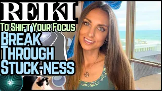 Reiki To Break Through Feeling Stuck & Shift Your Focus | Energy Work / ASMR