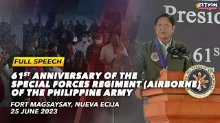 61st Anniversary of the Special Forces Regiment (Airborne) of the PH Army (Speech) 06/25/2023