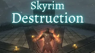 Skyrim Destruction Guide (2021)