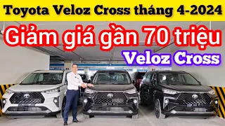 Bảng giá xe Toyota Veloz Cross tháng 4/2024 GIẢM GIÁ KHUYẾN MẠI KHỦNG nhất năm, chỉ 200 triệu mua xe