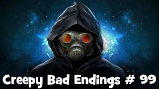 Creepy Bad Endings # 99