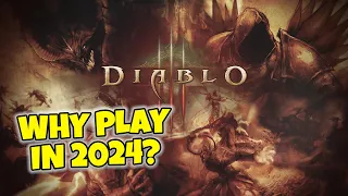 Why play Diablo 3 in 2024?