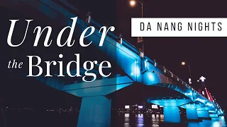Night Walk Han River Bridge | Relax and listen with 🎧  DA NANG Vietnam Travel Vlog