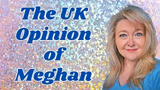 What Is The UK Population Opinion On Meghan Markle? Will Any PR Ever Help Her Return?