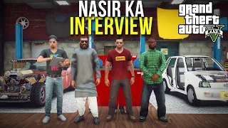 NASIR KA INTERVIEW! | GTA 5 MODS GAMEPLAY