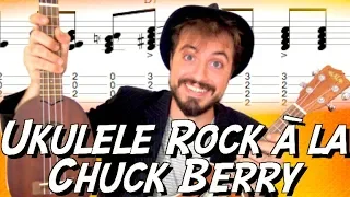 Ukulele Rock, Jouez à la Chuck Berry :) (Ma première vidéo en 4K !)