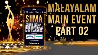 SIIMA 2016 - Malayalam Main Event | Part 02
