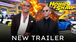 Fast & Furious Presents: Hobbs and Shaw 2 (HD) Trailer #5 -Dwayne Johnson, Jason Statham (Fan Made)