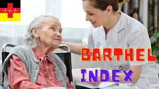 Barthel-Index👩‍⚕️Pflegebedürftigkeit 🛌🏼  - Deutsch lernen für die Pflege