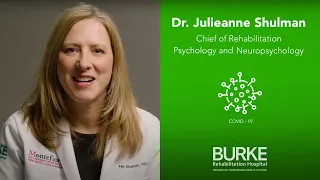 Neuropsychology for COVID-19 Recovery at Burke Rehabilitation Hospital