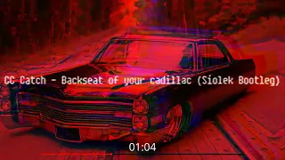 CC Catch - Backseat of your cadillac (Siołek Bootleg)