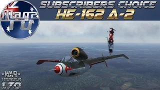 War Thunder - Subscribers Choice: He-162 A-2 - Realistic Battle