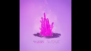 Will Gittens Ft Dr. O  - Weak (Lyrics Video)