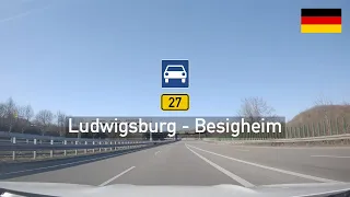 Driving in Germany: Bundesstraße B27 from Ludwigsburg to Besigheim