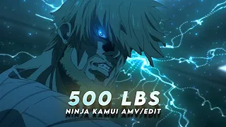 [ 500 lbs 🍜🥪 - Ninja 🥷Kamui - edit/amv ]