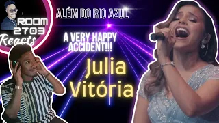 Room 2703 reacts to Julia Vitória "Além do Rio Azul" - a very happy accident! She's WONDERFUL ✨️