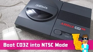 Use NTSC mode with a Commodore Amiga CD32